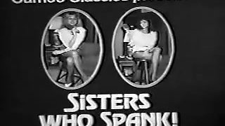 NOT sisters Who Spank