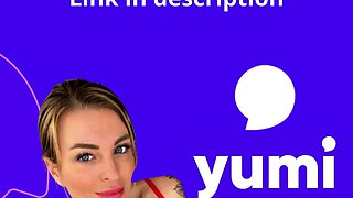 title-  Find my full video on Yumi
