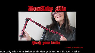 DomLadyMia-SlaveOfM Red Stripes for the Slave Part 5