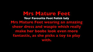 Mrs Mature Feet Sheer Dress and Waist clincher  485